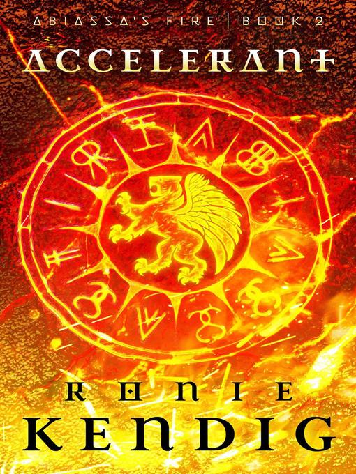 Title details for Accelerant by Ronie Kendig - Available